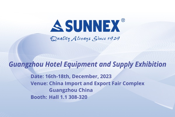 SUNNEX Guangzhou Hotelausrüstungs- und Zubehörausstellung